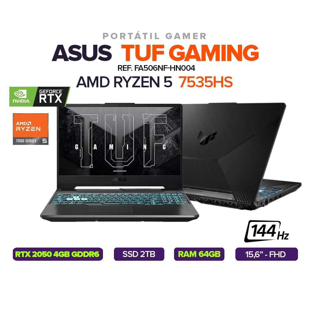 Portatil Gamer Asus Tuf Gaming Amd Ryzen 5 7535Hs Rtx 2050 4Gb Gddr6 Ram 64Gb Ssd 2Tb 15,6'' 144Hz Fhd Fa506nf Hn004 img #1
