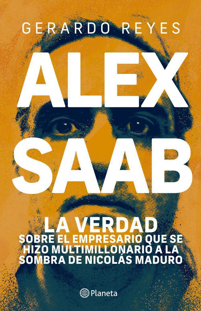 Alex Saab, Gerardo Reyes img #1