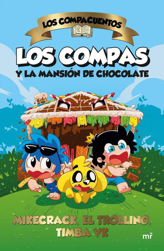Los Compacuentos Y La Mansión De Chocolate, Mikecrack, El Trollino y Timba Vk img #1