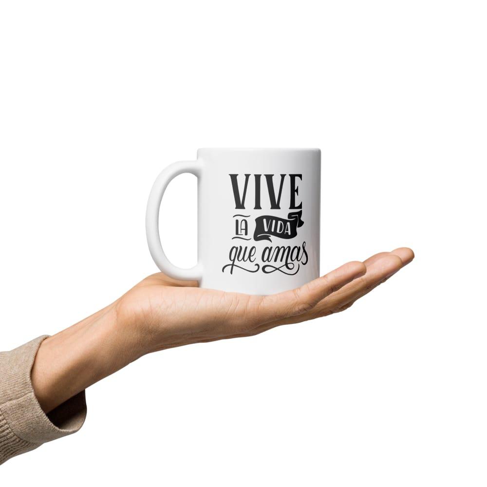 Taza Mug 11 Oz Vive La Vida Que Amas pulgadas img #2