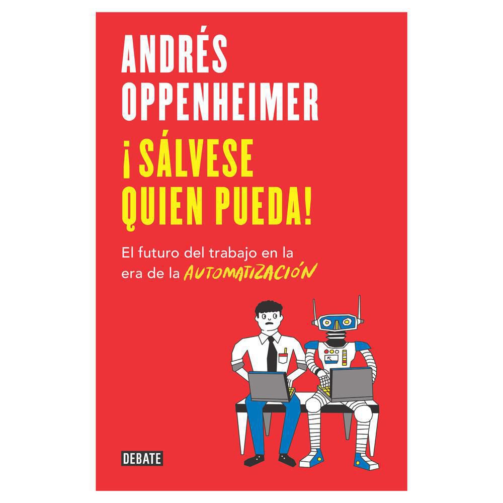 Salvese Quien Pueda El Futuro, Oppenheimer, Andres img #1