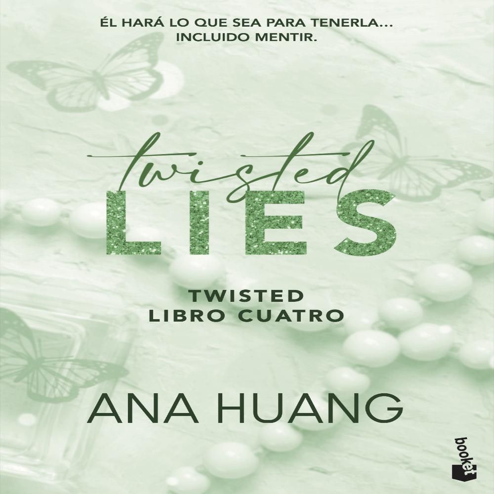 Twisted 4. Twisted Lies, Huang, Ana img #1