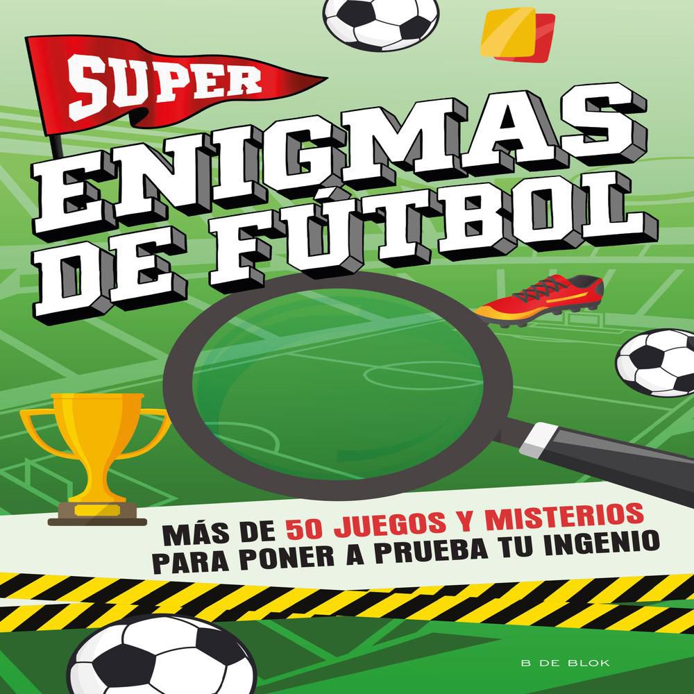 Super Enigmas Del Futbol, Autores Varios img #1