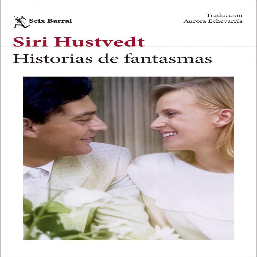Historias De Fantasmas, Hustvedt, Siri img #1