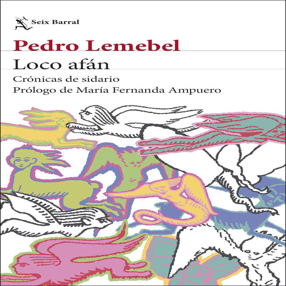 Loco Afán, Lemebel, Pedro img #1