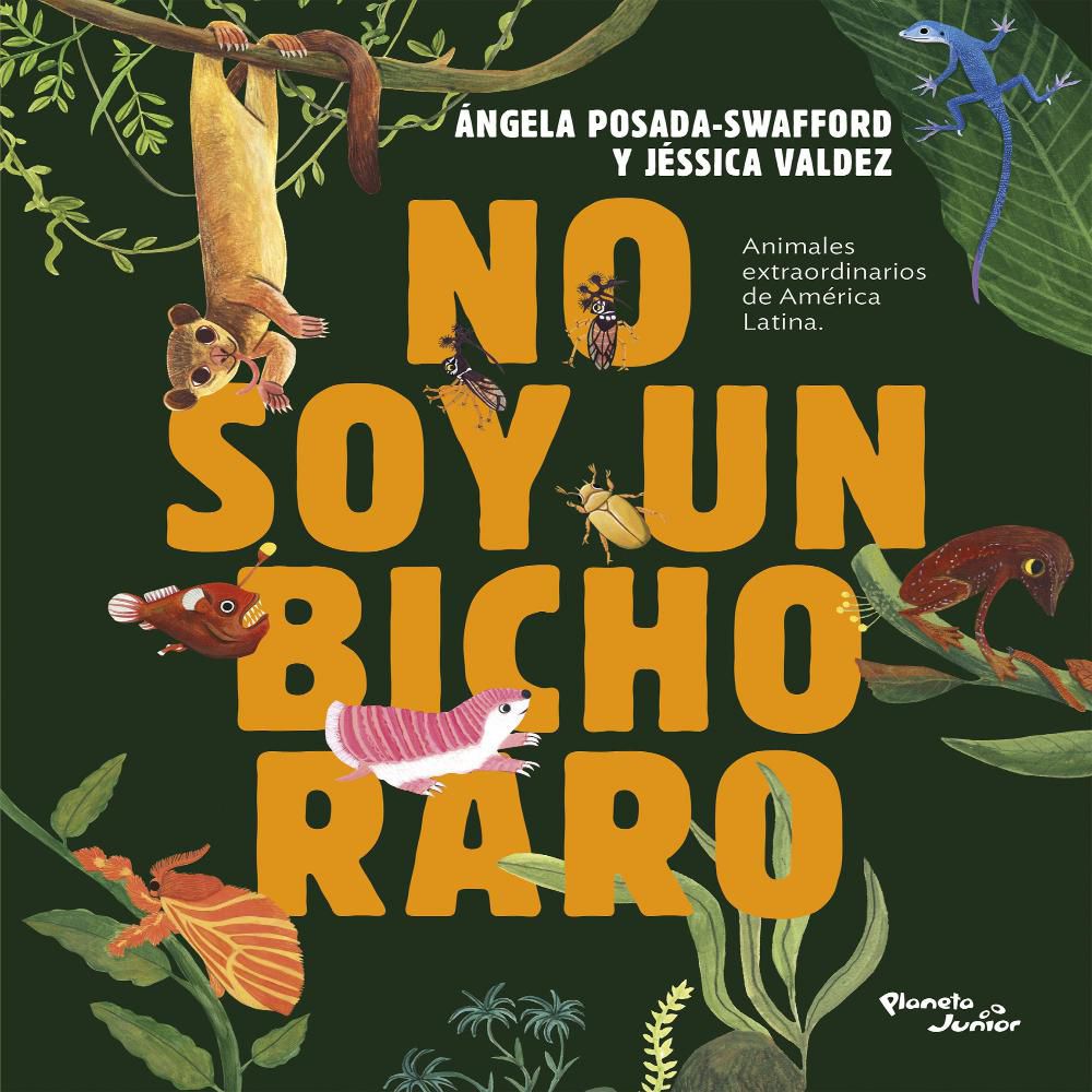 No Soy Un Bicho Raro, Posada Swafford, Ángela  Valdez, Jessica img #1
