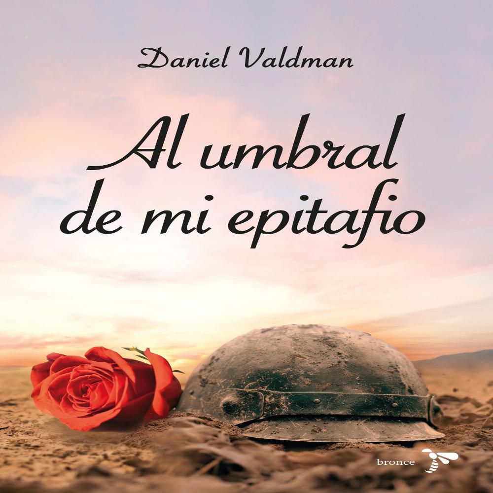 Al Umbral De Mi Epitafio, Valdman, Javier Daniel img #1