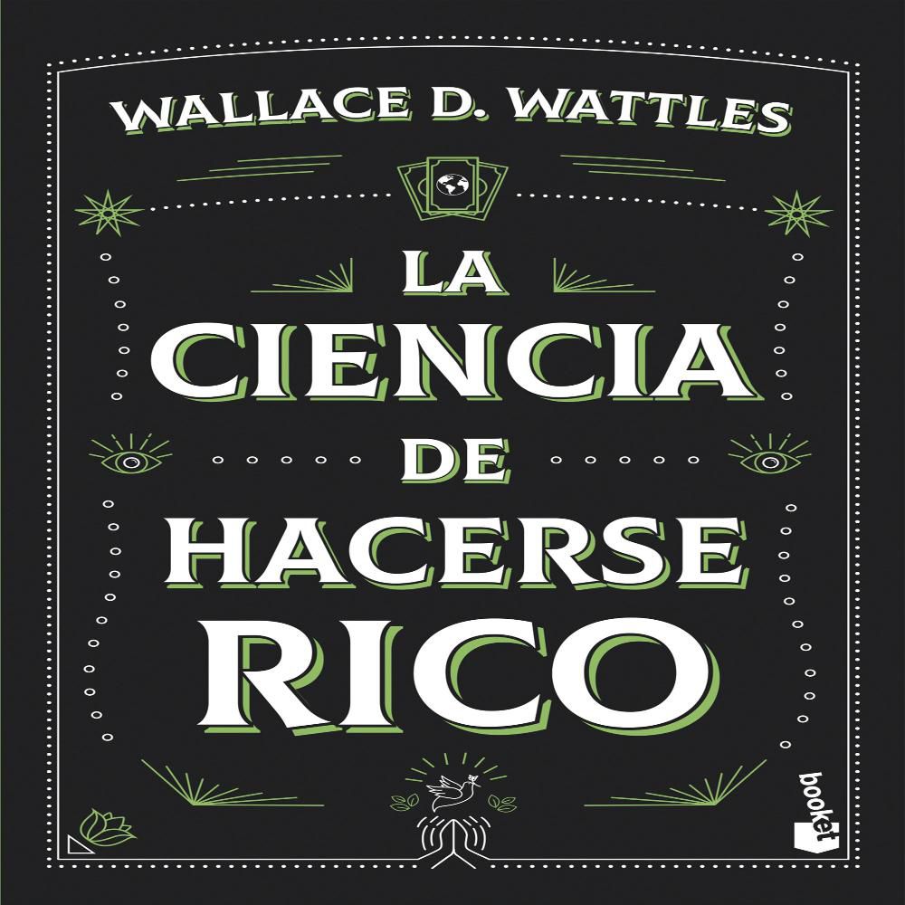 La Ciencia De Hacerse Rico, Wattles, Wallace D. img #1