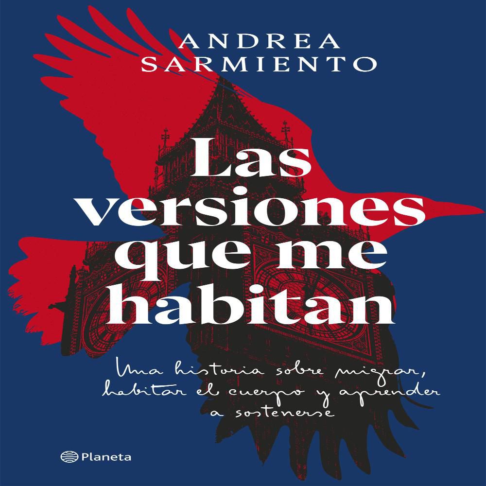 Las Versiones Que Me Habitan, Sarmiento Bernal, Andrea img #1