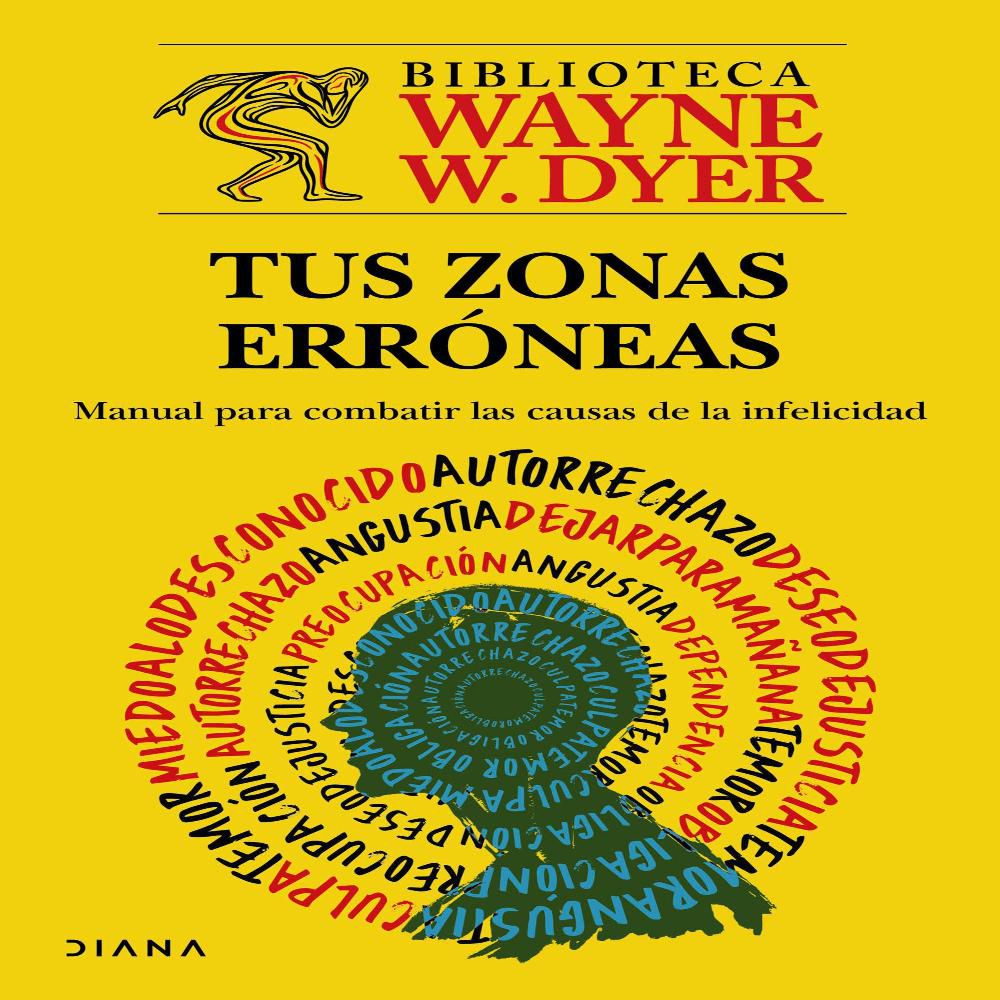 Tus Zonas Erróneas, Dyer, Wayne W. img #1