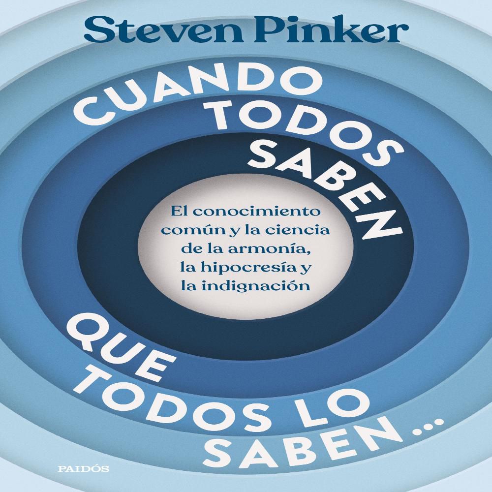 Cuando Todos Saben Que Todos Lo Saben, Pinker, Steven img #1