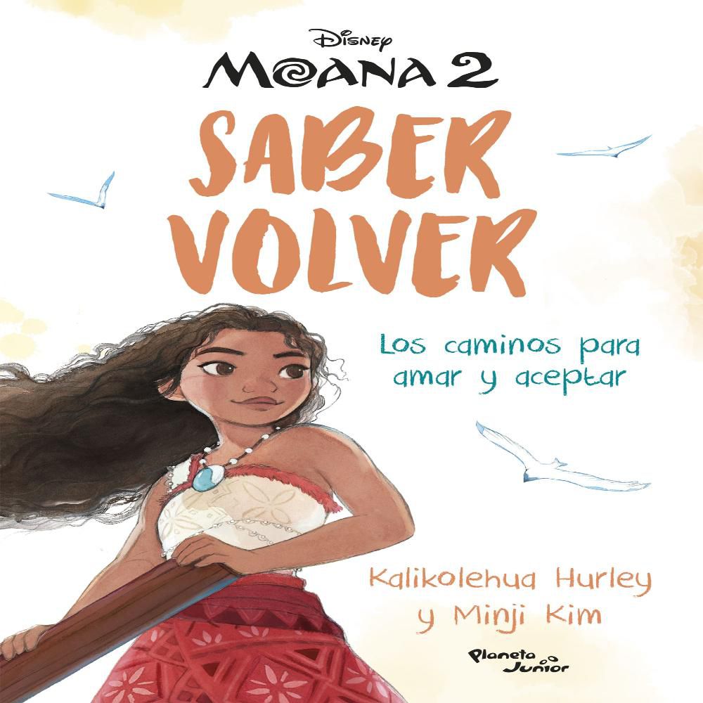 Moana 2. Saber Volver, Disney  Kim, Minji  Hurley, Kalikolehua img #1