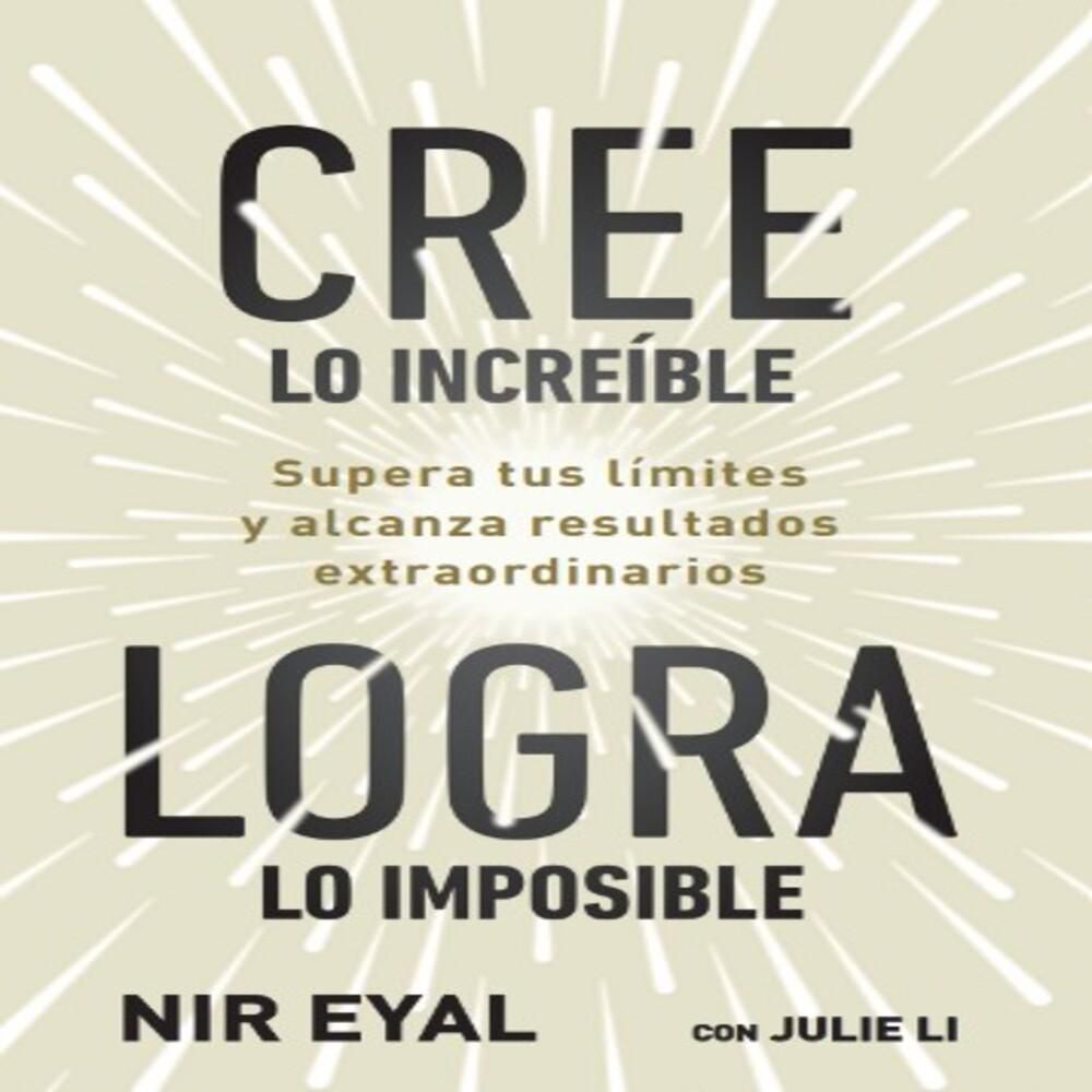 Cree Lo Increible Logra Imposible, Eyal, Nir/Li, Julie img #1